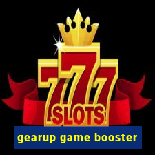 gearup game booster